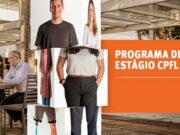 CPFL Energia abre processo seletivo para contratação de 120 estagiários CPFL Energia abre processo seletivo para contratação de 120 estagiários