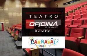 Teatro Oficina do Estudante Campinas tem programação especial durante o Carnaval 2023; confira