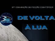 Campinas recebe Convenção de Ficção Científica do Grupo Base Estelar com entrada gratuita