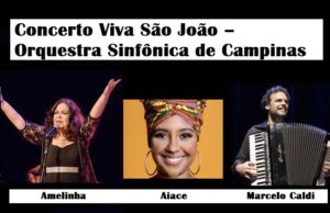 Orquestra Sinfônica de Campinas faz concerto junino gratuito ‘Viva São João’; saiba mais