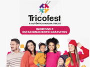 Tricofest 2023 com malhas; acessórios; turismo; gastronomia e mais; confira