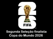 Copa do Mundo 2026 tem novo time na grande final; saiba mais